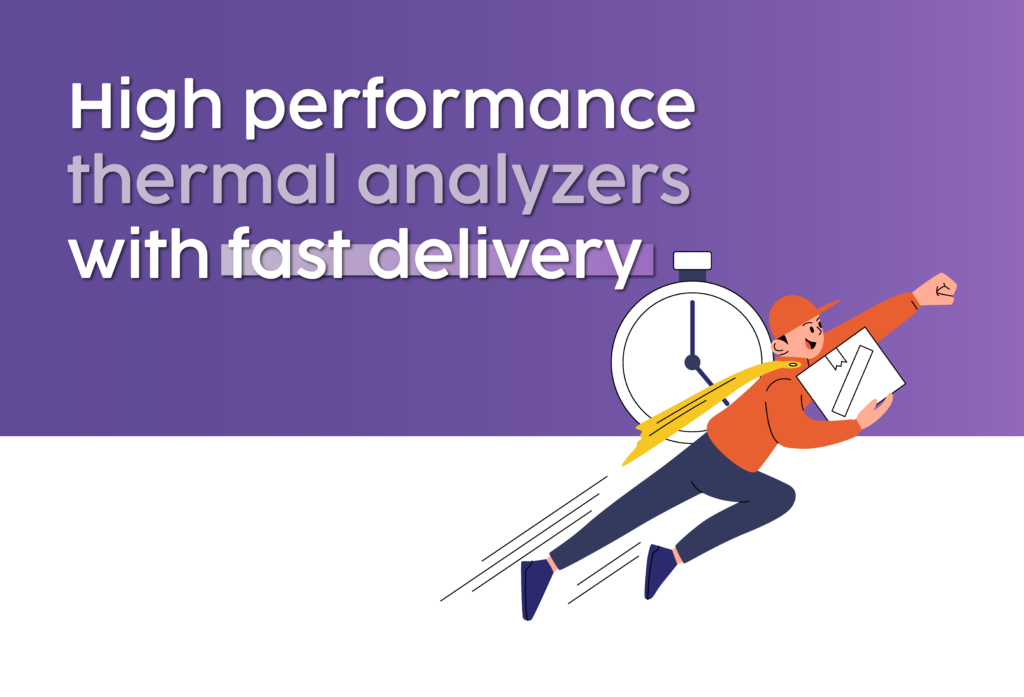 High performance thermal analyzer with fast delivery