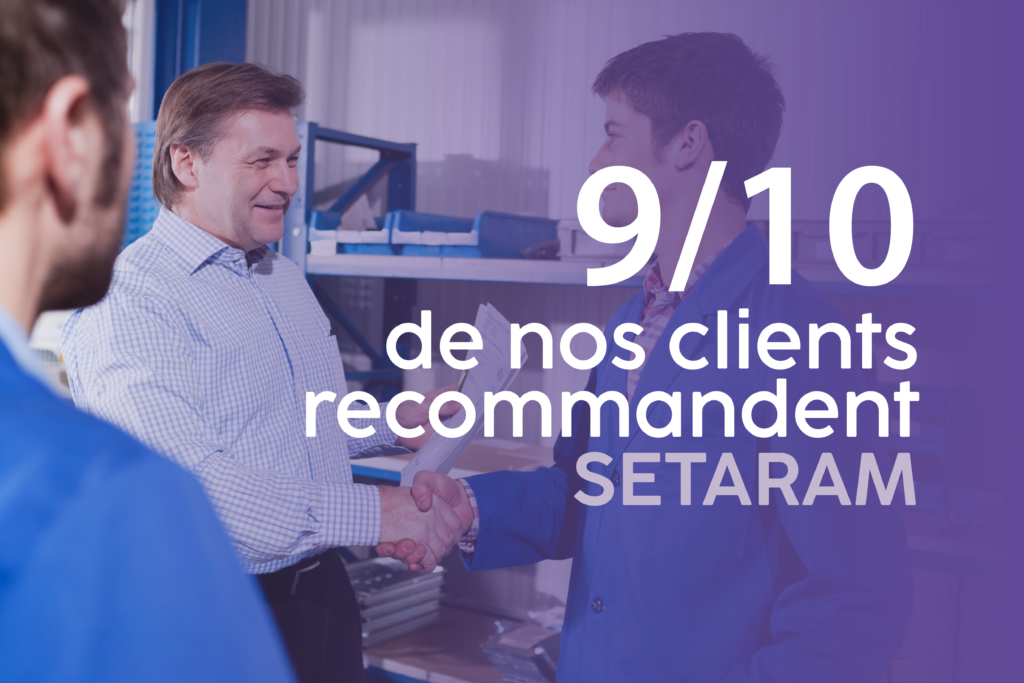 9 clients sur 10 recommandent Setaram