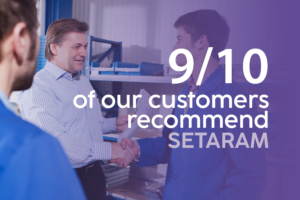 9 out of 10 customers recommend Setaram